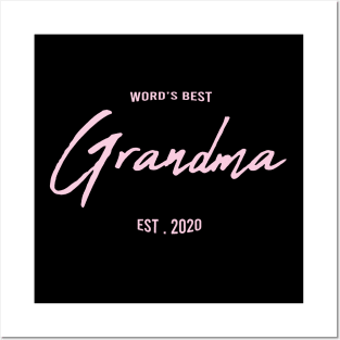 Word's Best Grandma EST . 2020 : Best funny gift idea for Grandmother Posters and Art